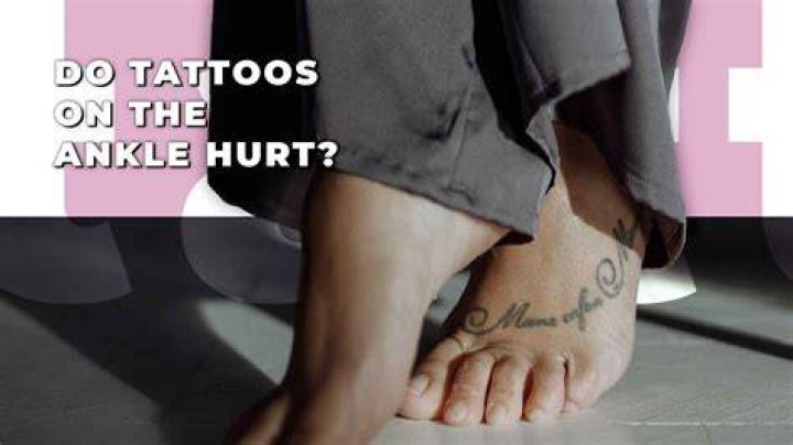 Do Ankle Tattoos Hurt? - 247 News Around The World