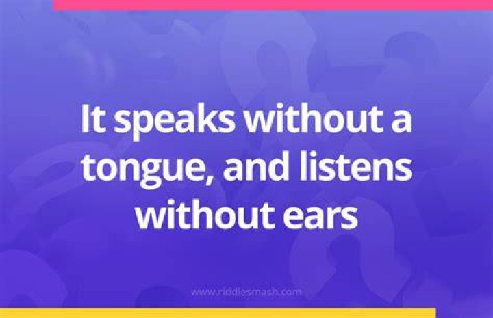 It Speaks Without A Tongue and Listens Without Ears Riddle - Puzzling Paradox
