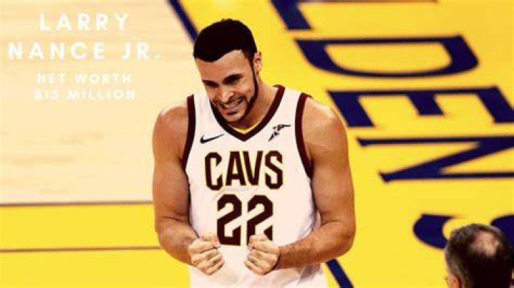 Larry Nance Jr Net Worth in 2023 How Rich is He Now?