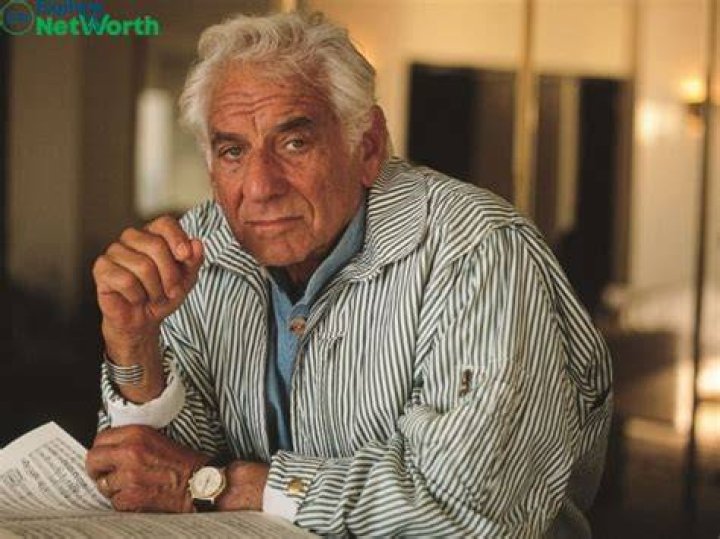 Leonard Bernstein Net Worth in 2023 How Rich is Leonard Bernstein?