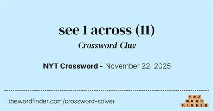 See 1-Across Crossword Clue NYT