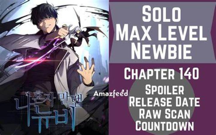 Solo Max Level Newbie Chapter 135 Release Date, Spoiler, Raw Scan and Where to Read