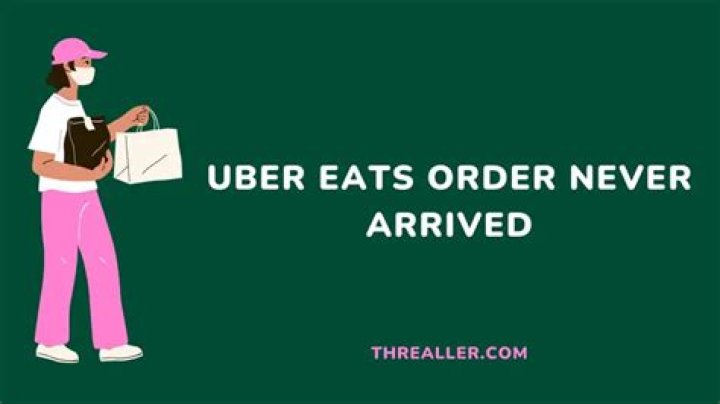 Why is your Uber Eats order taking so long to arrive?